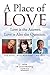 A Place of Love by Chad Hymas