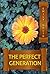 The Perfect Generation (Per...