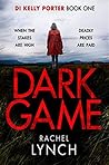 Dark Game (DI Kelly Porter, #1)