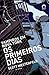 Os Primeiros Dias (Vampiros em Nova York, #1)