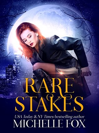 Rare Stakes (Immortal Kin, #1)
