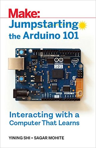 Jumpstarting the Arduino 101 (Kindle Edition)