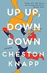 Up Up, Down Down by Cheston Knapp