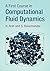 A First Course in Computational Fluid Dynamics by H. Aref