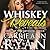 Whiskey Reveals (Whiskey and Lies, #2)