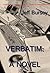 Verbatim: A Novel