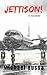 JETTISON!