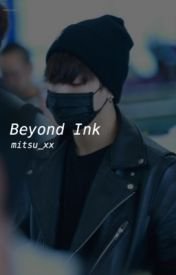 Beyond Ink || Jungkook BTS