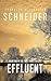 Effluent by Franklin Schneider