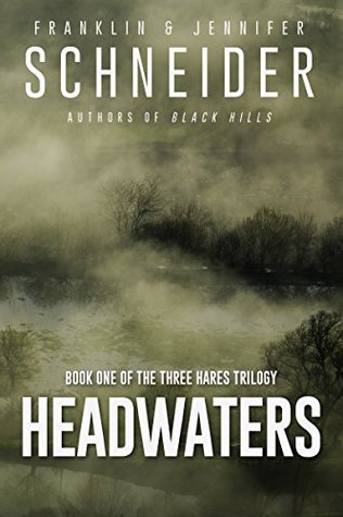 Headwaters (Three Hares Trilogy #1)