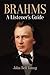 Brahms: A Listener's Guide (Dover Books On Music: Composers)
