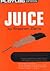 Juice by Stephen       Davis