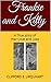 Frankie and Kitty: A True s...