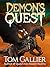 Demon's Quest by Tom Gallier