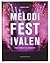 Melodifestivalen. Från frack till folkfest.