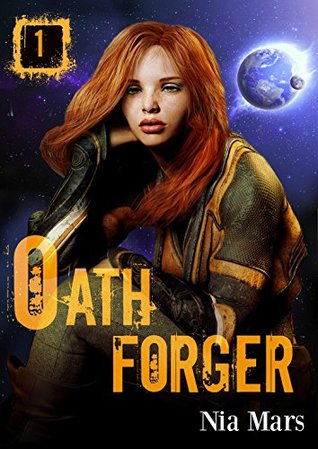 Oath Forger 1 (Oath Forger, #1)