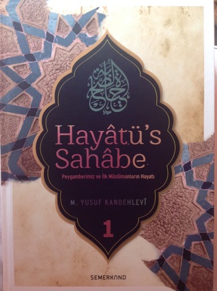 Hayâtü's Sahabe 1/4
