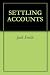 SETTLING ACCOUNTS