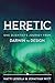 Heretic: One Scientist's Journey from Darwin to Design
