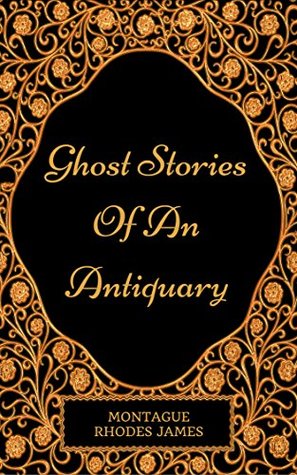 Ghost Stories of an Antiquary