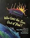 who gets the sun out of bed? by Nancy White Carlstrom