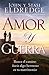 Amor y guerra by John Eldridge