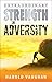 Extraordinary Strength in Adversity by Harold Vaughan