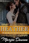 Heather (The Moorland Maidens #2)