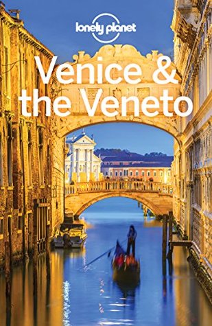 Lonely Planet Venice & the Veneto (Travel Guide)