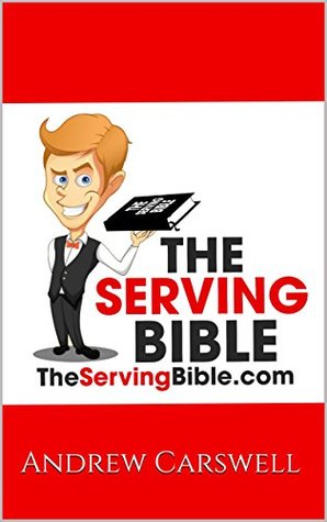 The Serving Bible Vol. 1