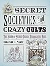 Secret Societies ...