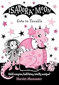 Isadora Moon Gets in Trouble 