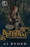 Bonds Eternal by A.J.  Ryder