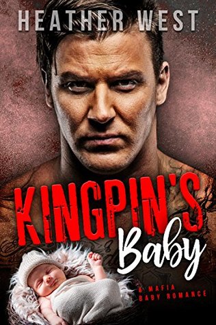 Kingpin's Baby (Kindle Edition)