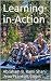 Learning-in-Action (Behavior in Organizations: An experiential approach Book 3)