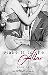 Make It to the Altar by Fiona Cole