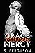 Grace Between Mercy