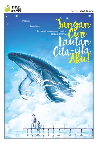 Jangan Curi Lautan Cita-Cita Aku!