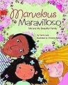 Marvelous Maravilloso: Me and My Beautiful Family