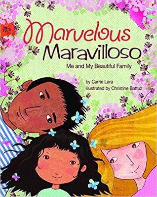 Marvelous Maravilloso: Me and My Beautiful Family (Hardcover)