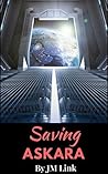 Saving Askara by J.M. Link