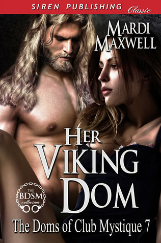 Her Viking Dom (The Doms of Club Mystique 7)