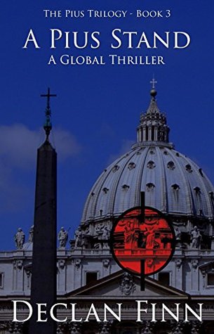 A Pius Stand: A Global Thriller