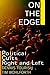 On the Edge: Political Cults Right and Left