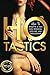 Ho Tactics (Savage Edition) : How To MindF**k A Man Into Spending, Spoiling, and Sponsoring