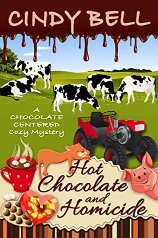 Hot Chocolate and Homicide (Chocolate Centered Mystery #11)