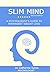 Slim Mind: A Psychologist's...