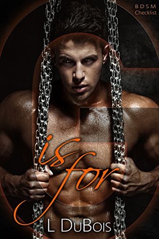 G is for... (BDSM Checklist #7)