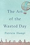Book cover for The Art of the Wasted Day
