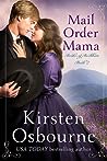Mail Order Mama by Kirsten Osbourne